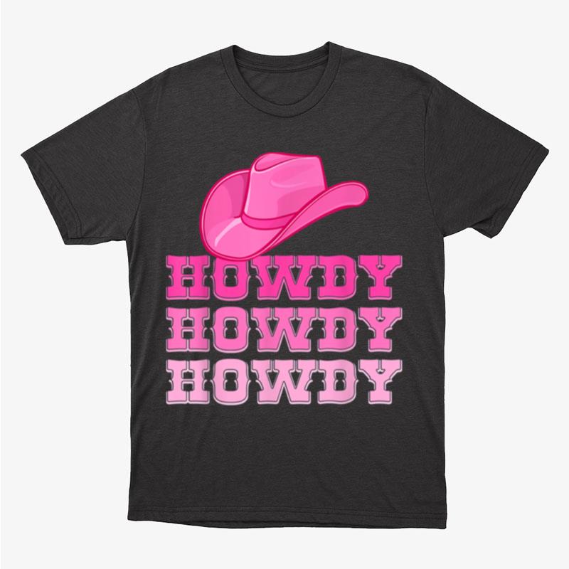 Girls Pink Howdy Cowgirl Western Country Rodeo Unisex T-Shirt Hoodie Sweatshirt