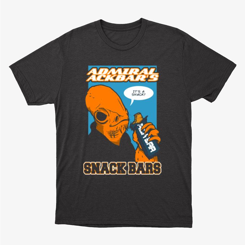 It's A Snack Admiral Ackbar's Star Wars Unisex T-Shirt Hoodie Sweatshirt
