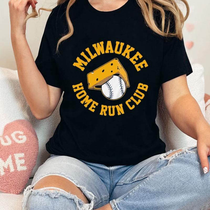 Milwaukee Brewers Home Run Club Baseball Unisex T-Shirt Hoodie Sweatshirt