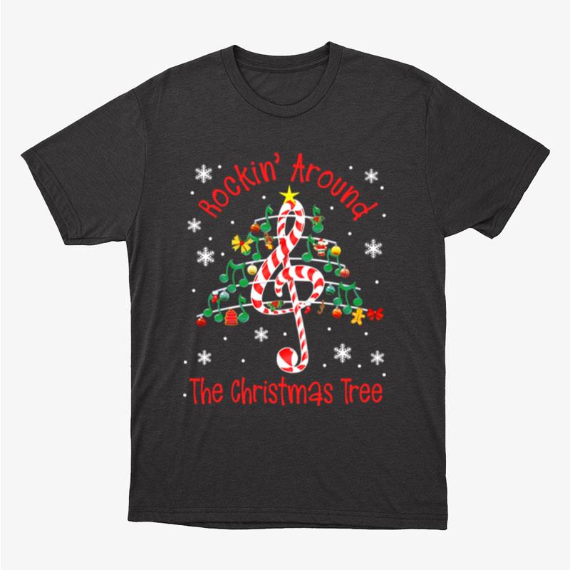 Rockin Around The Christmas Tree Music Unisex T-Shirt Hoodie Sweatshirt