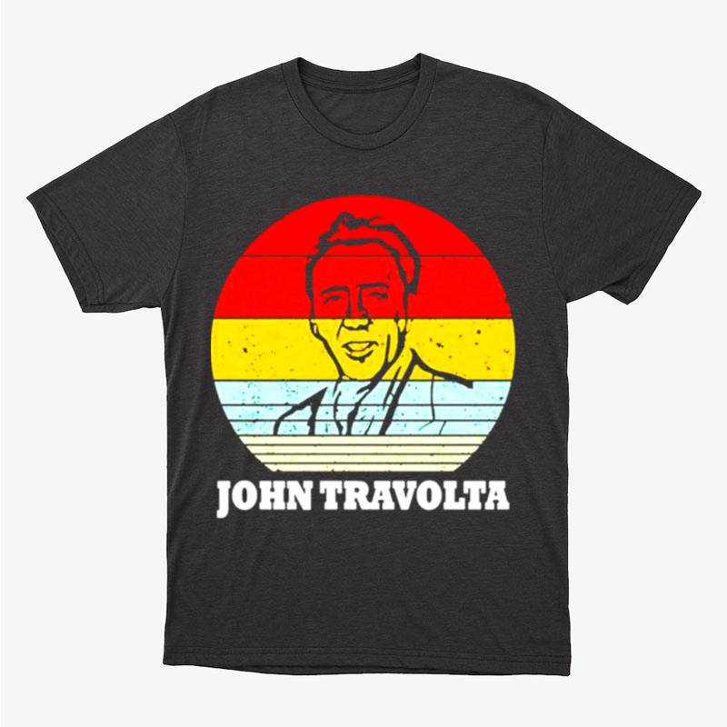 Ryan Reynolds John Travolta Nicolas Cage Unisex T-Shirt Hoodie Sweatshirt
