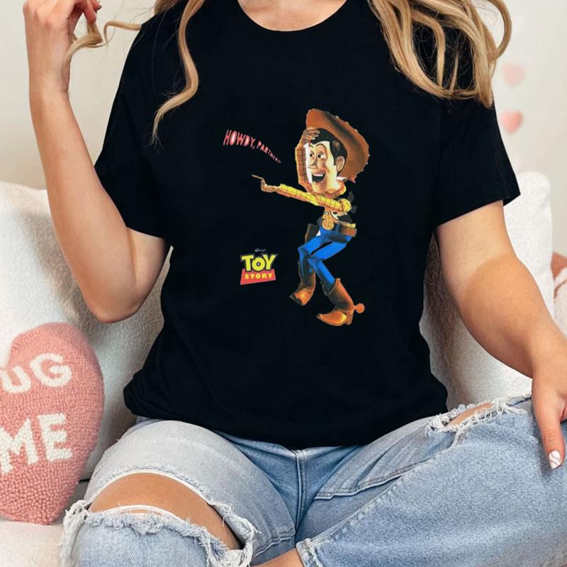 Toy Story Woody Howdy Partner Unisex T-Shirt Hoodie Sweatshirt