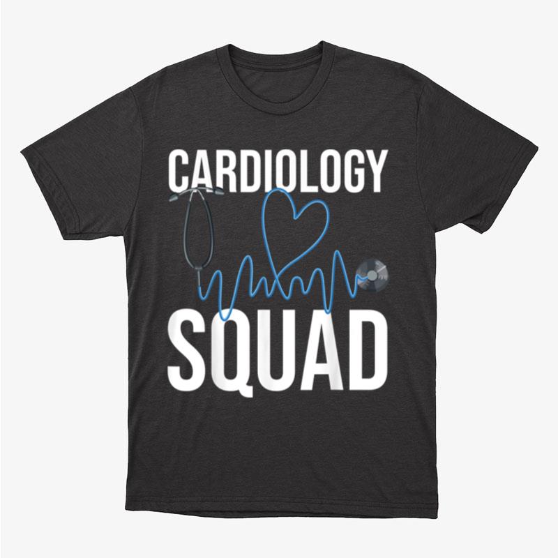 Cardiology Squad Cardiovascular Technologists Doctor Day Unisex T-Shirt Hoodie Sweatshirt