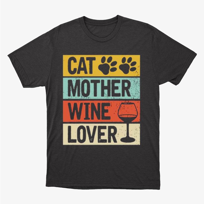 Cat Mother Wine Lover Vintage Retro Unisex T-Shirt Hoodie Sweatshirt