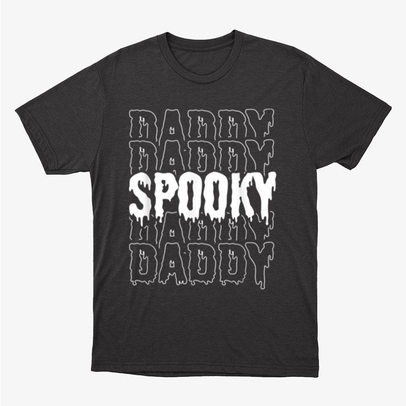 Daddy Spooky Vintage Halloween Costume Design For Father Unisex T-Shirt Hoodie Sweatshirt