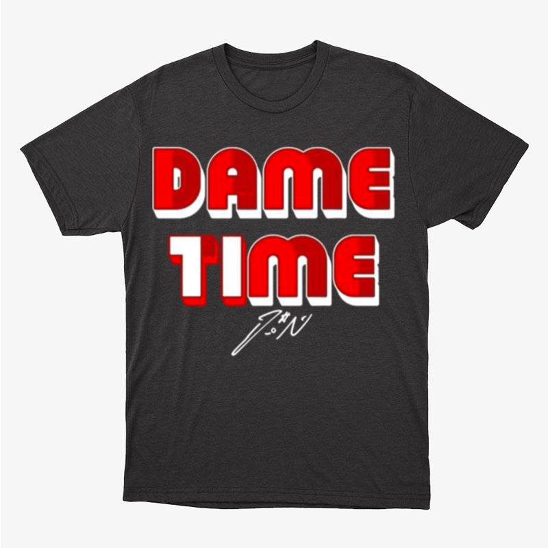 Dame Time Portland Basketball Signature Unisex T-Shirt Hoodie Sweatshirt