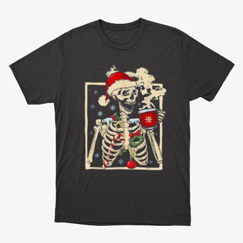 Dead Inside But Caffeinated Skeleton Coffee Christmas Unisex T-Shirt Hoodie Sweatshirt