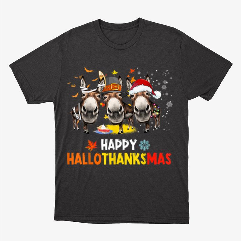 Donkey Happy Hallothanksmas Halloween Thanksgiving Christmas Unisex T-Shirt Hoodie Sweatshirt