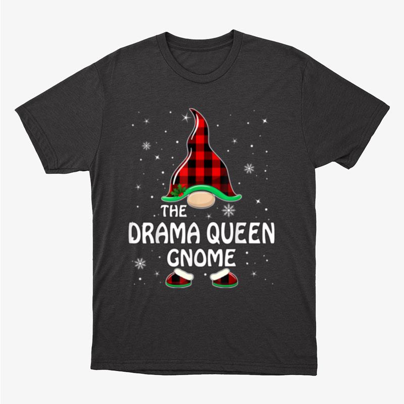 Drama Queen Gnome Buffalo Plaid Matching Family Christmas Unisex T-Shirt Hoodie Sweatshirt