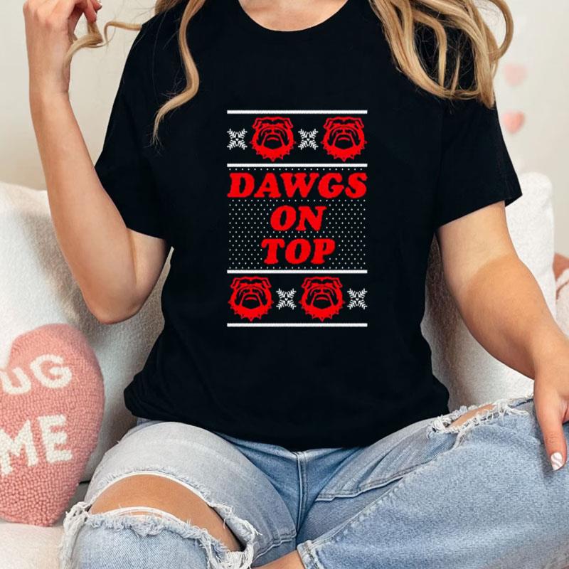Georgia Bulldog Dawgs On Top Ugly Christmas Unisex T-Shirt Hoodie Sweatshirt