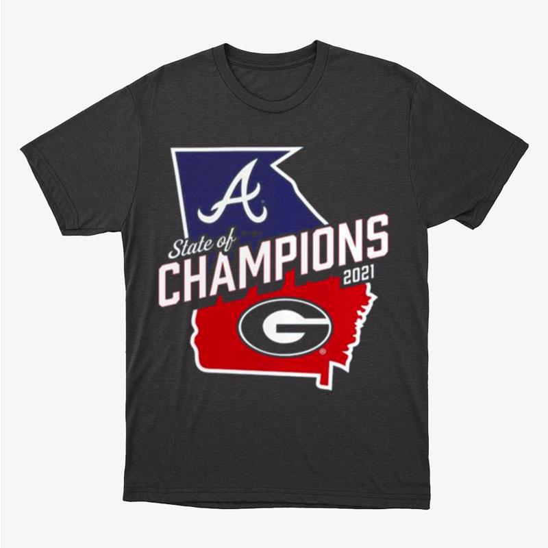 Georgia Bulldogs And Atlanta Braves Champions Unisex T-Shirt Hoodie Sweatshirt