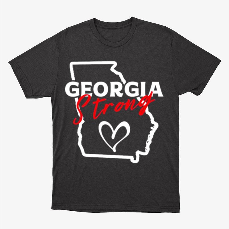 Georgia Strong Unisex T-Shirt Hoodie Sweatshirt