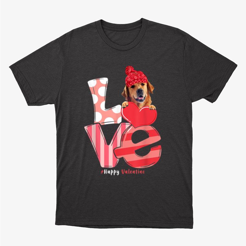 Golden Retriever Love Happy Valentine Dogs Heart Unisex T-Shirt Hoodie Sweatshirt