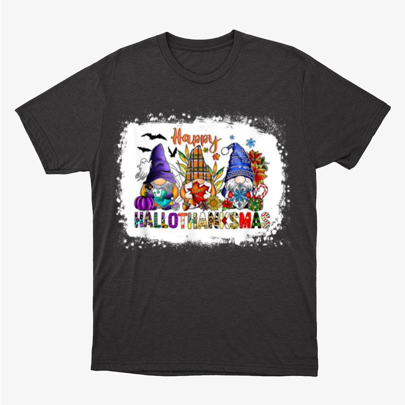 Happy Hallothanksmas Gnomes Halloween Thanksgiving Christmas Unisex T-Shirt Hoodie Sweatshirt