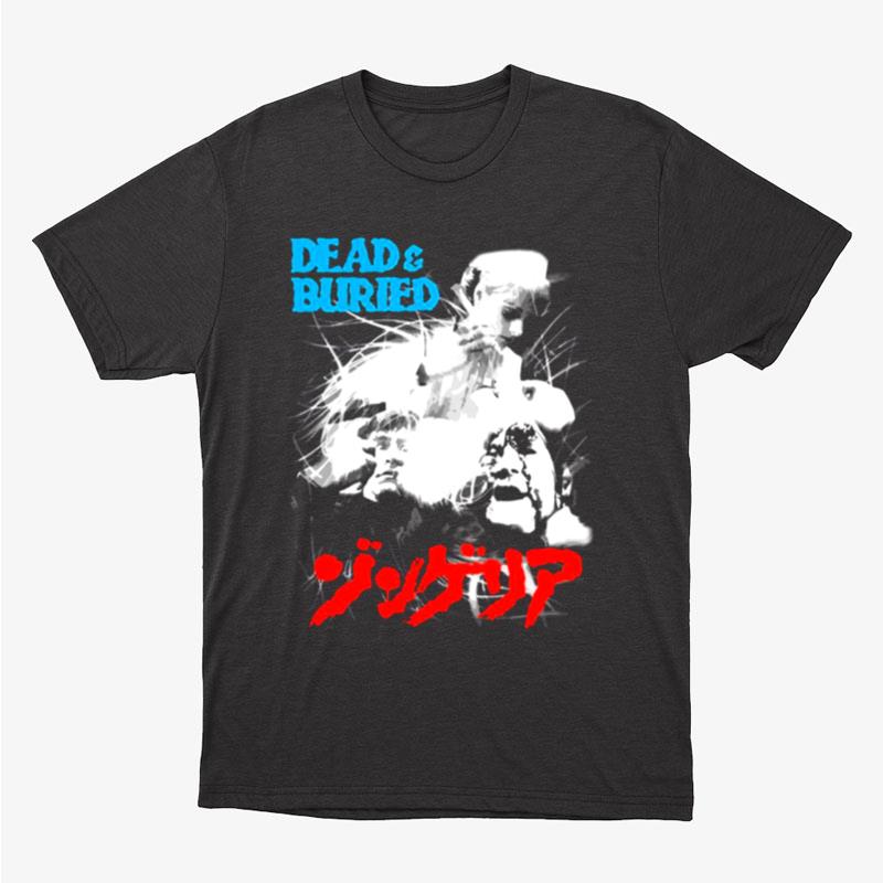 Japanese Dead & Buried Unisex T-Shirt Hoodie Sweatshirt