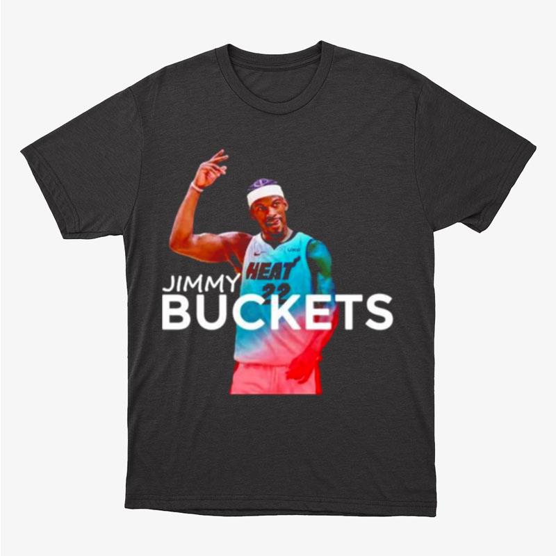Jimmy Buckets Jimmy Butler Miami Basketball Unisex T-Shirt Hoodie Sweatshirt