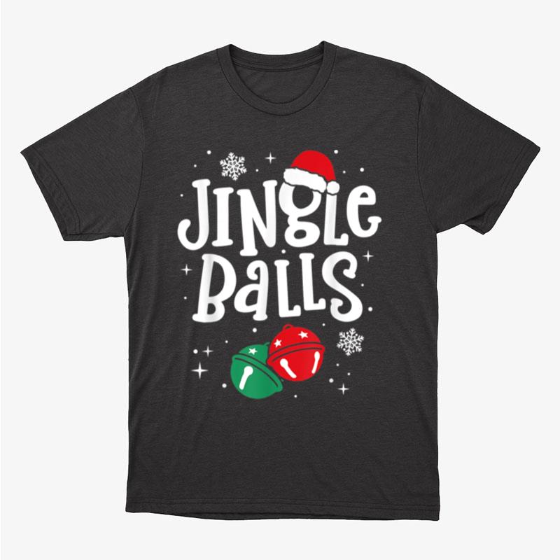 Jingle Balls Tinsel Tits Chestnuts Christmas Matching Couple Unisex T-Shirt Hoodie Sweatshirt