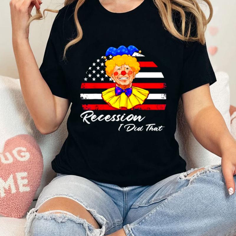 Joe Biden Clown Recession I Did That Vintage American Unisex T-Shirt Hoodie Sweatshirt