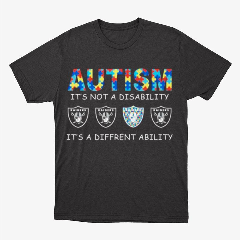 Las Vegas Raiders Autism It's Not A Disability It's A Different Ability Unisex T-Shirt Hoodie Sweatshirt