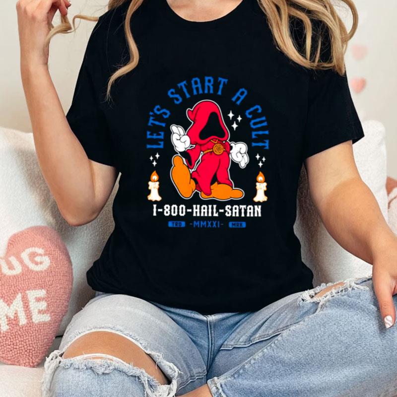 Lets Start A Cult Vintage Cartoon Occult Hail Satan Unisex T-Shirt Hoodie Sweatshirt