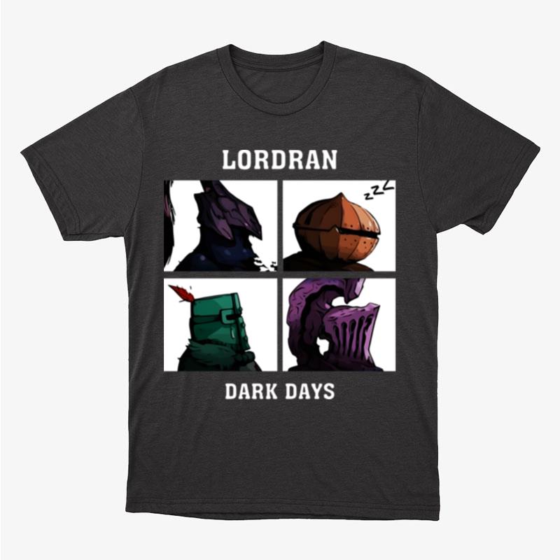 Lordran Dark Days Unisex T-Shirt Hoodie Sweatshirt