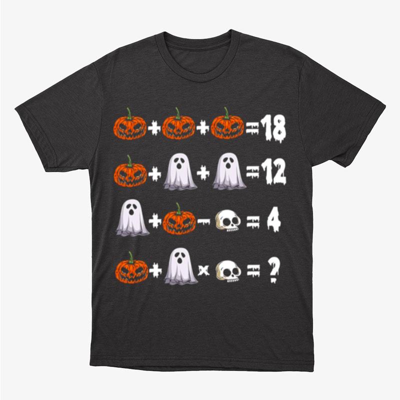 Math Teacher Halloween Trick Or Teach Unisex T-Shirt Hoodie Sweatshirt
