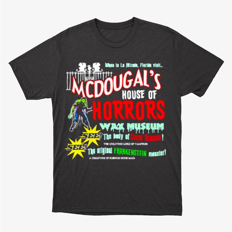 Mcdougal's House Of Horrors Unisex T-Shirt Hoodie Sweatshirt