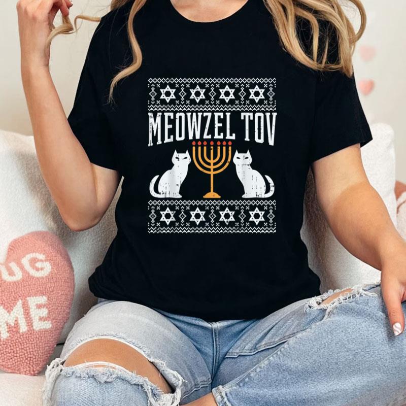Meowzel Tov Chanukah Jewish Cat Owner Ugly Hanukkah Gift Unisex T-Shirt Hoodie Sweatshirt