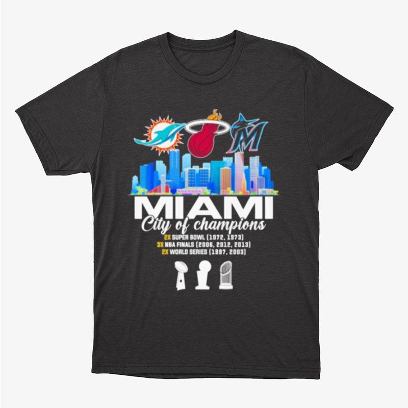 Miami City Of Champion Dolphins Heat Marlins Unisex T-Shirt Hoodie Sweatshirt