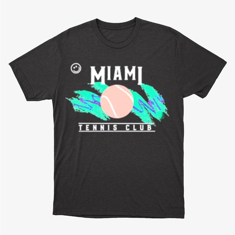 Miami Tennis Club Unisex T-Shirt Hoodie Sweatshirt