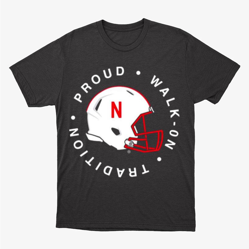 Nebraska Proud Walk No Tradition Unisex T-Shirt Hoodie Sweatshirt
