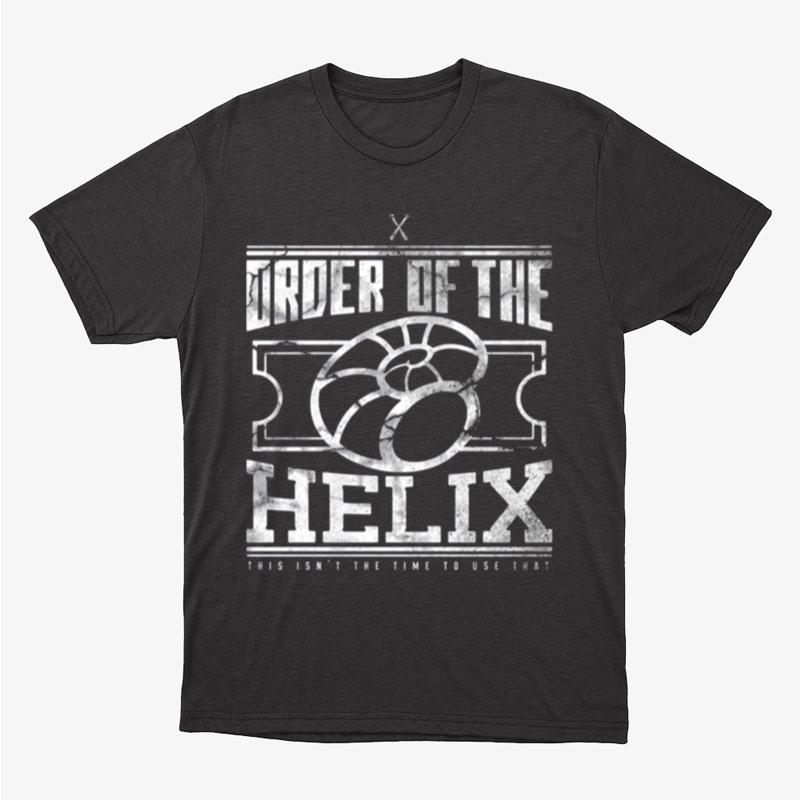 Order Of The Helix Unisex T-Shirt Hoodie Sweatshirt