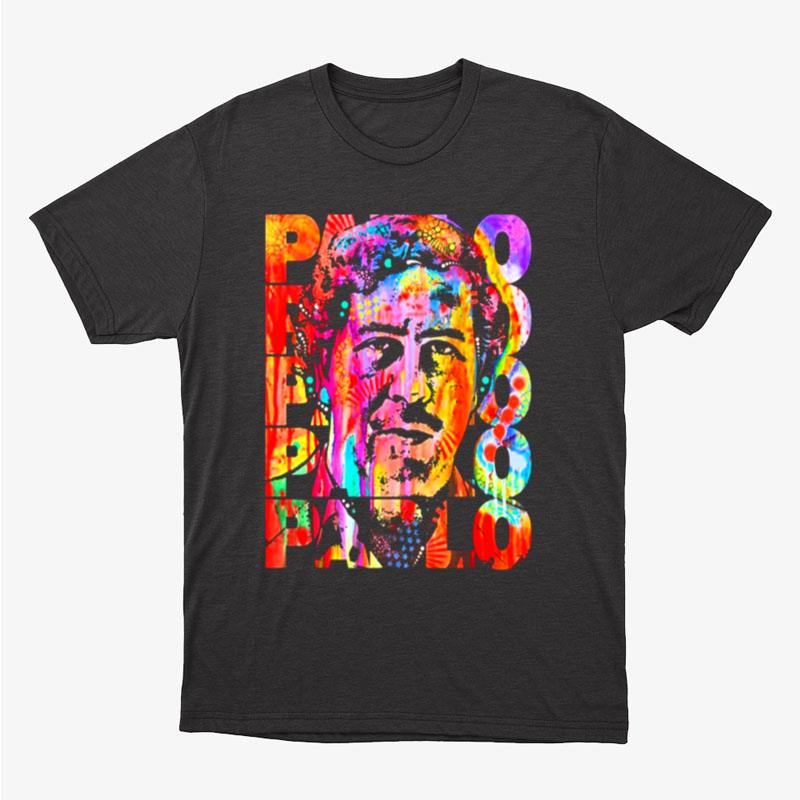 Pablo Art Pablo Escobar Narcos Unisex T-Shirt Hoodie Sweatshirt
