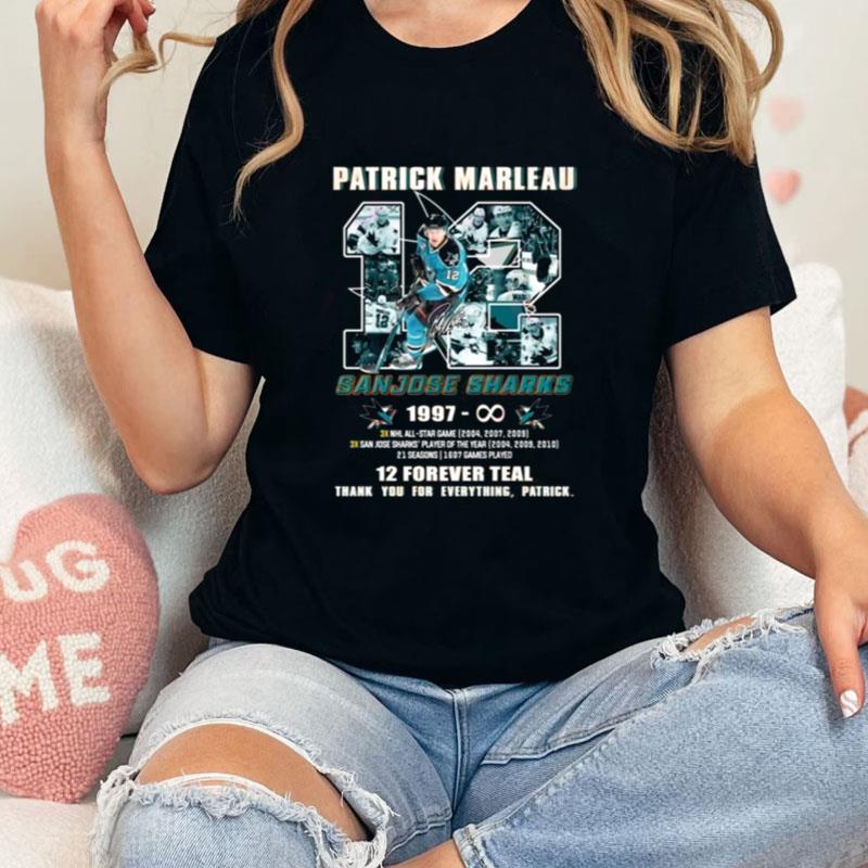 Patrick Marleau San Jose Sharks 1997 Infinity 12 Forever Teal Thank You For The Memories Signature Unisex T-Shirt Hoodie Sweatshirt