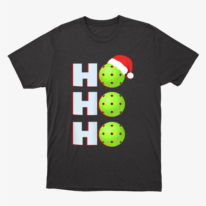 Pickleball Christmas Santa Hat Holiday Ho Unisex T-Shirt Hoodie Sweatshirt