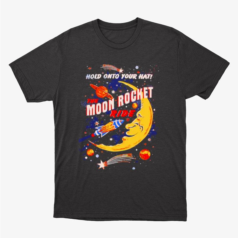 Rocket Moon Ride Vintage Unisex T-Shirt Hoodie Sweatshirt