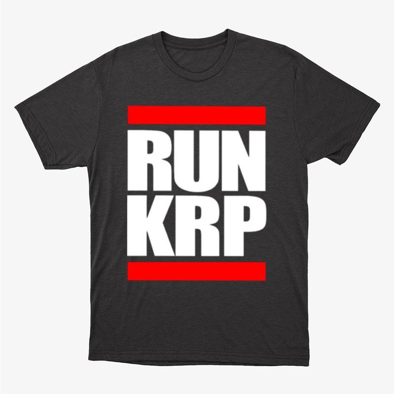 Run Krp Unisex T-Shirt Hoodie Sweatshirt