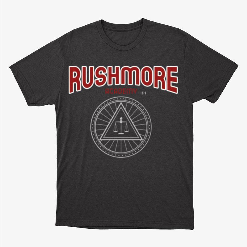 Rushmore Academy Logo Unisex T-Shirt Hoodie Sweatshirt