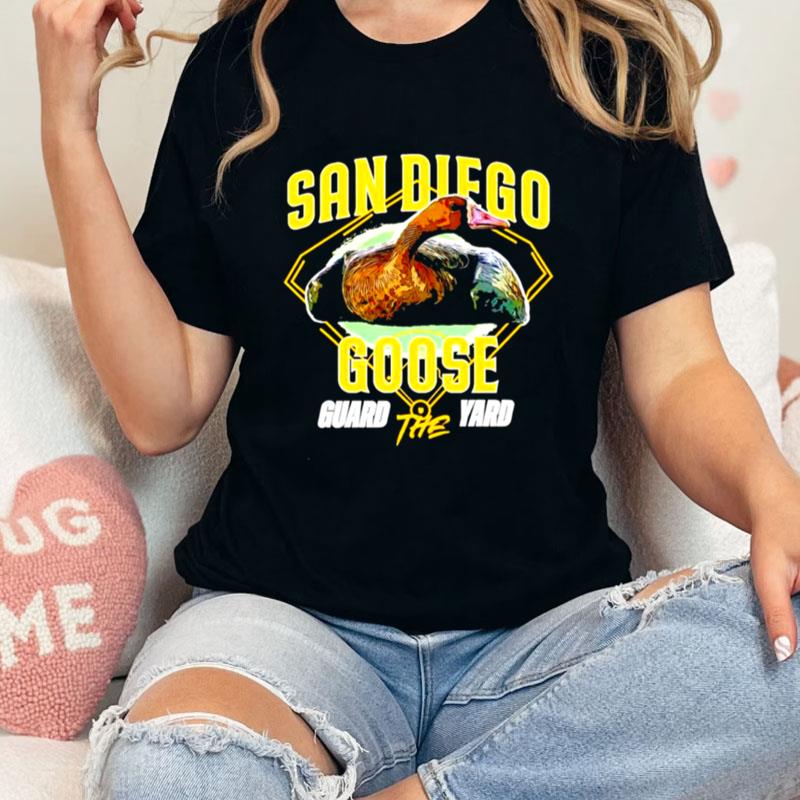 San Diego Padres Goose Guard The Yard Unisex T-Shirt Hoodie Sweatshirt