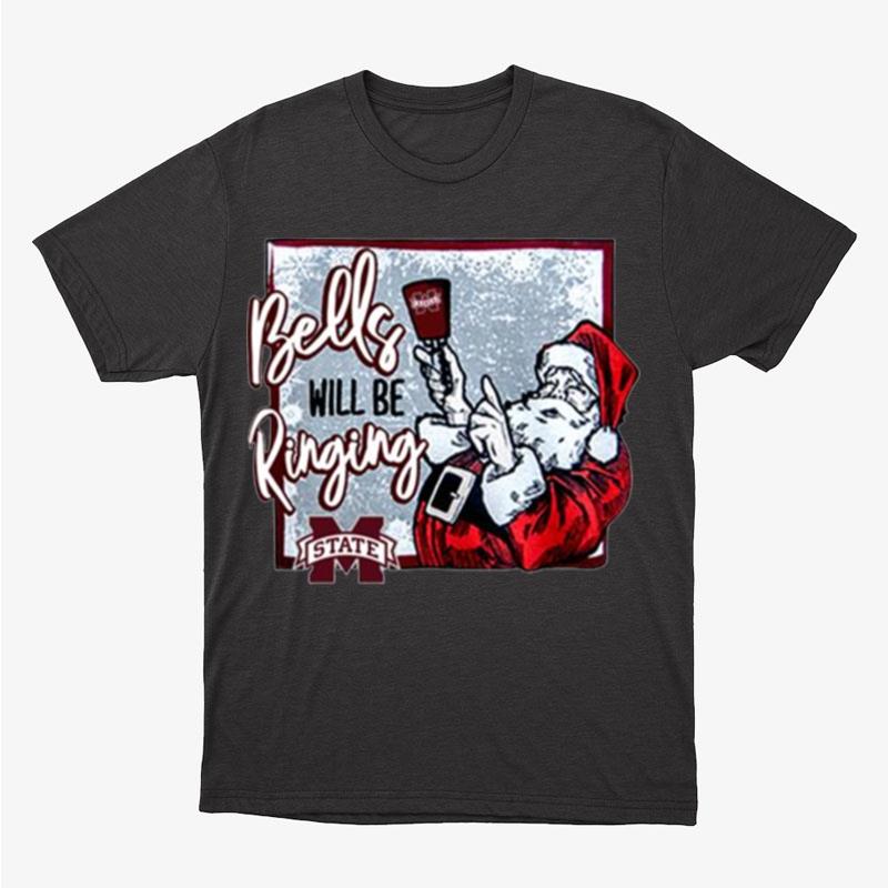 Santa Bells Will Be Ringing Mississippi State Christmas Unisex T-Shirt Hoodie Sweatshirt