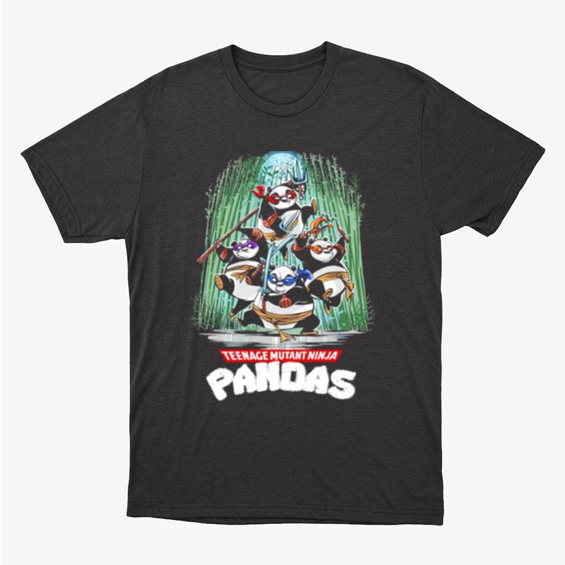 Teenage Mutant Ninja Pandas Unisex T-Shirt Hoodie Sweatshirt