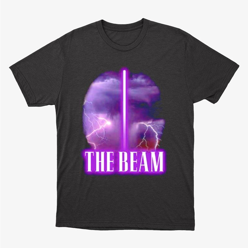 The Beam Lights Unisex T-Shirt Hoodie Sweatshirt