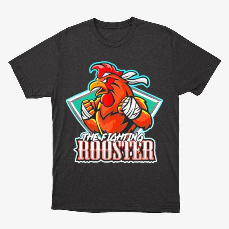 The Fighting Roosters Chicken Cock Rooster Unisex T-Shirt Hoodie Sweatshirt