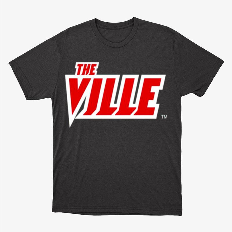 The Ville Louisville Cardinals Unisex T-Shirt Hoodie Sweatshirt
