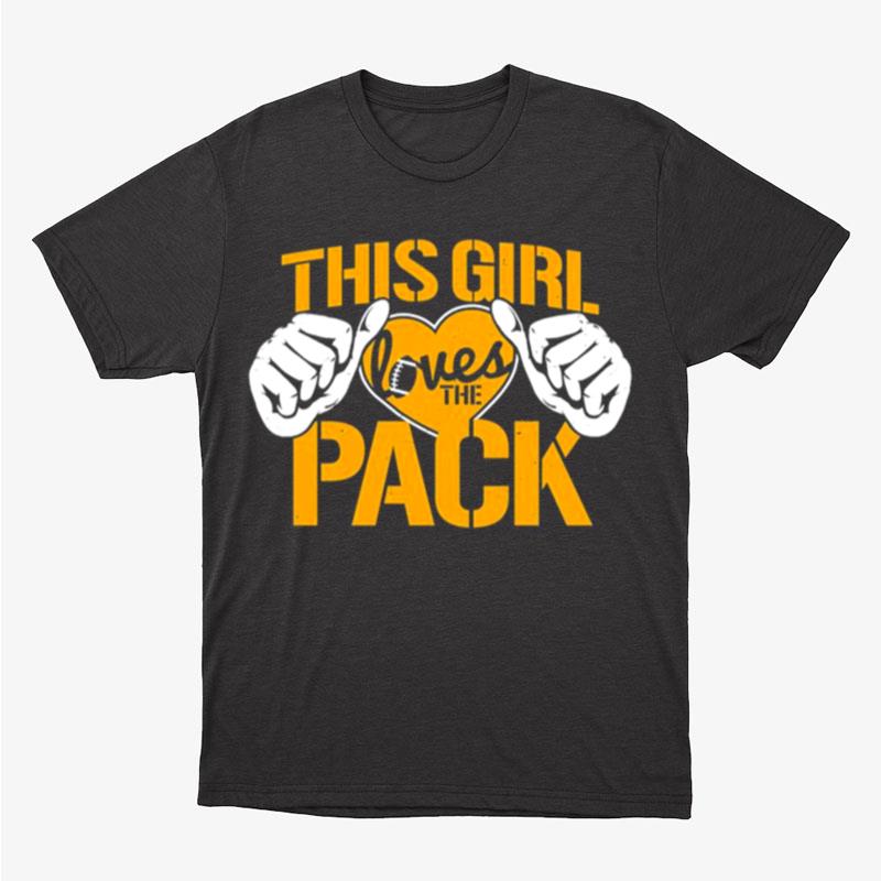 This Girl Loves The Pack Green Bay Packers Retro Unisex T-Shirt Hoodie Sweatshirt
