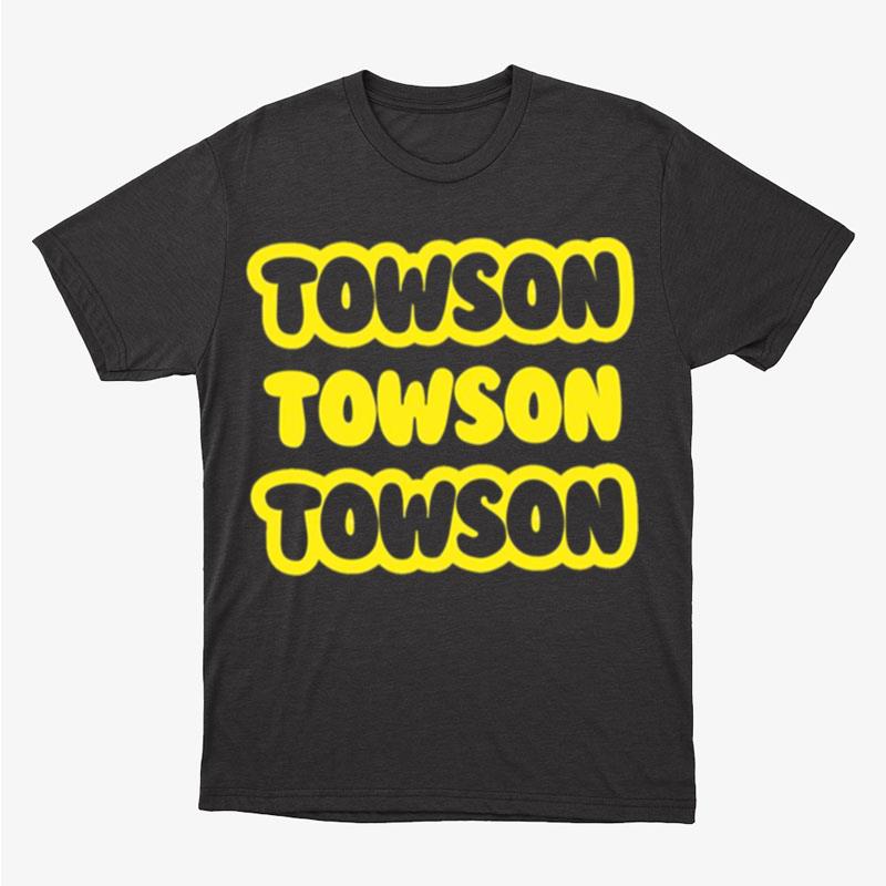 Towson X3 Typographic Design Unisex T-Shirt Hoodie Sweatshirt