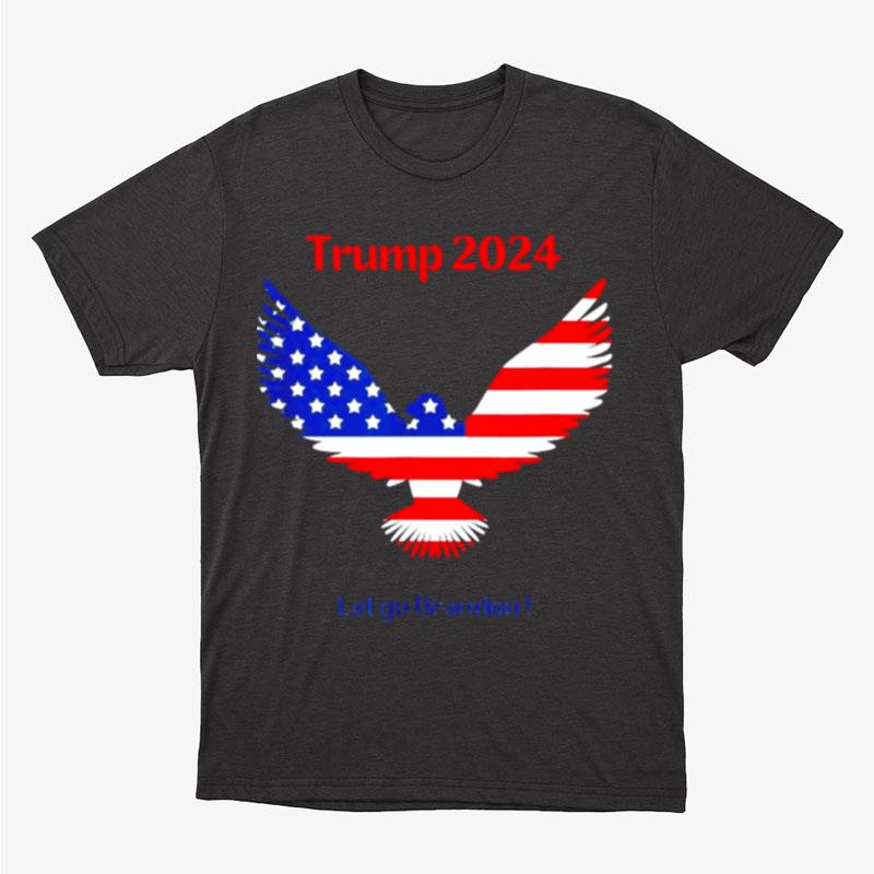 Trump 2024 Let Go Brandon Unisex T-Shirt Hoodie Sweatshirt