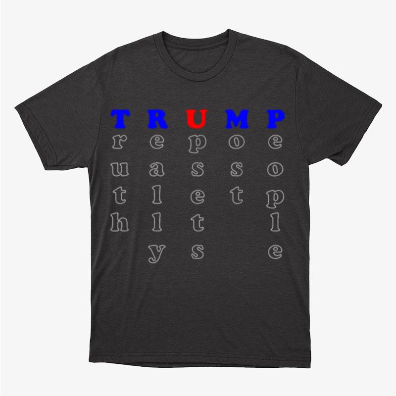 Truth Really Upset Most People Trump Gop 2024 Vote America Unisex T-Shirt Hoodie Sweatshirt