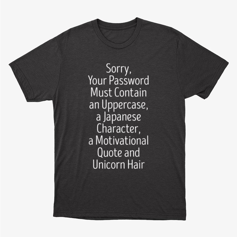 Your Password Must Contain Office Coworker Jokes Unisex T-Shirt Hoodie Sweatshirt