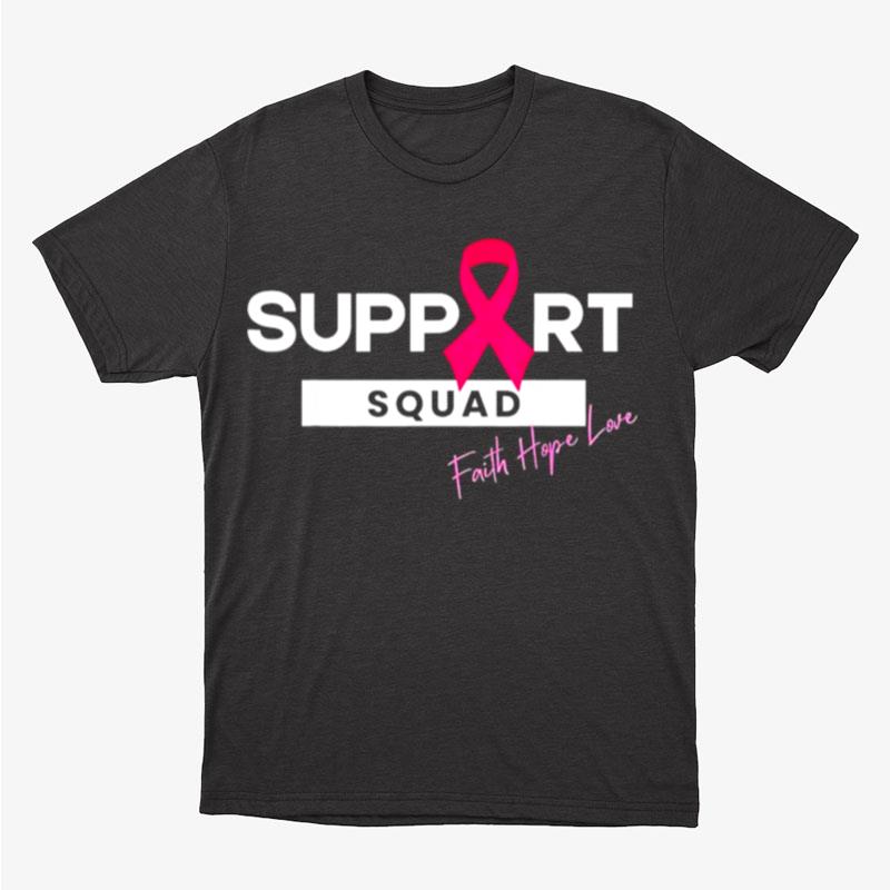 Breast Cancer Warrior Support Squad Breast Cancer Awareness Unisex T-Shirt Hoodie Sweatshirt